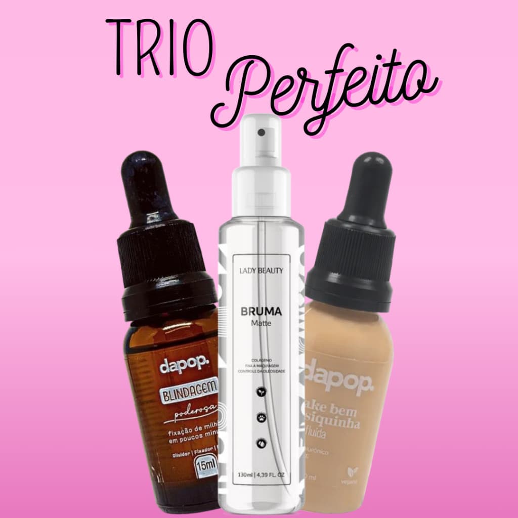 Kit Blindagem Poderosa 15 ml Dapop + Bruma Fixadora Matte Lady Beauty + Base Bem Basiquinha Dapop