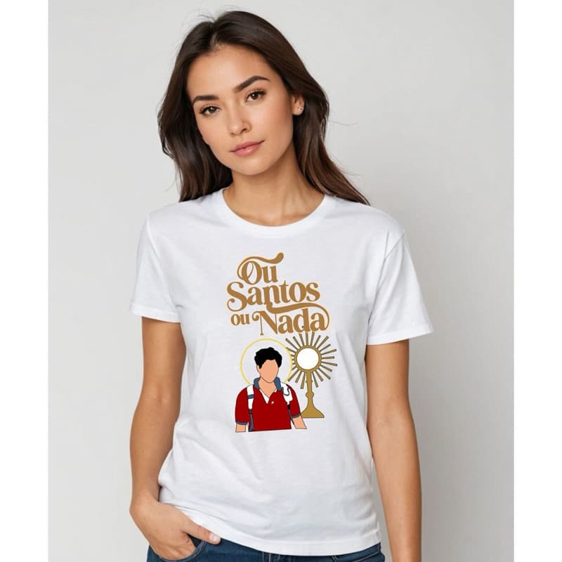 Camiseta Unissex Religiosa Cristã Ou Santos Ou Nada Carlo Acutis Camisa 100% Algodão Premium 2025