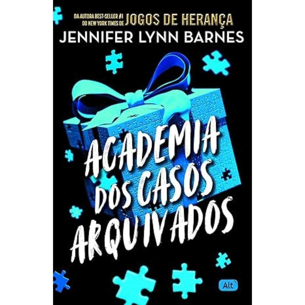 Academia dos Casos Arquivados - Volume 1 - Da Autora de Jogos De Herança - Jennifer Lynn Barnes