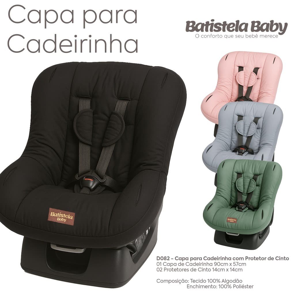 Capa Para Cadeirinha De Carro Automóvel Com Protetor de Cinto Universal Batistela Baby