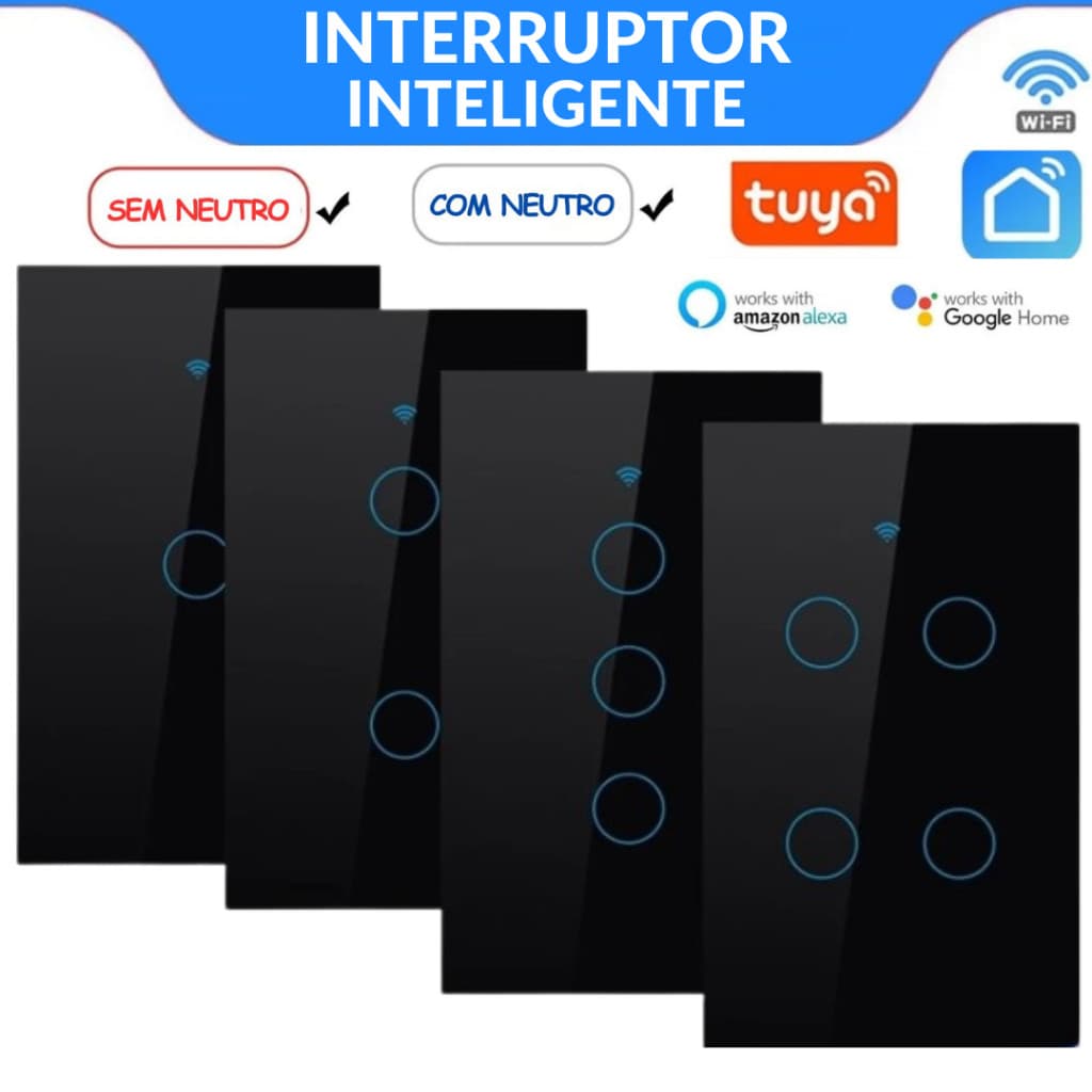 INTERRUPTOR INTELIGENTE WI-FI TOUCH 1, 2, 3, 4 BOTÕES TUYA SMART LIFE COMPATÍVEL ALEXA E GOOGLE HOME