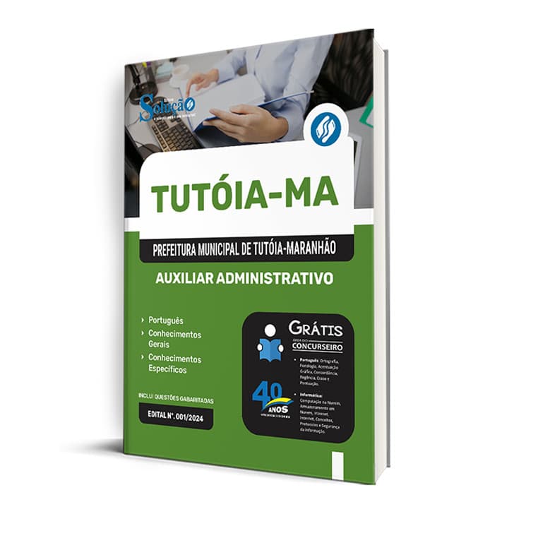 Apostila Prefeitura de Tutóia - MA  - Auxiliar Administrativo