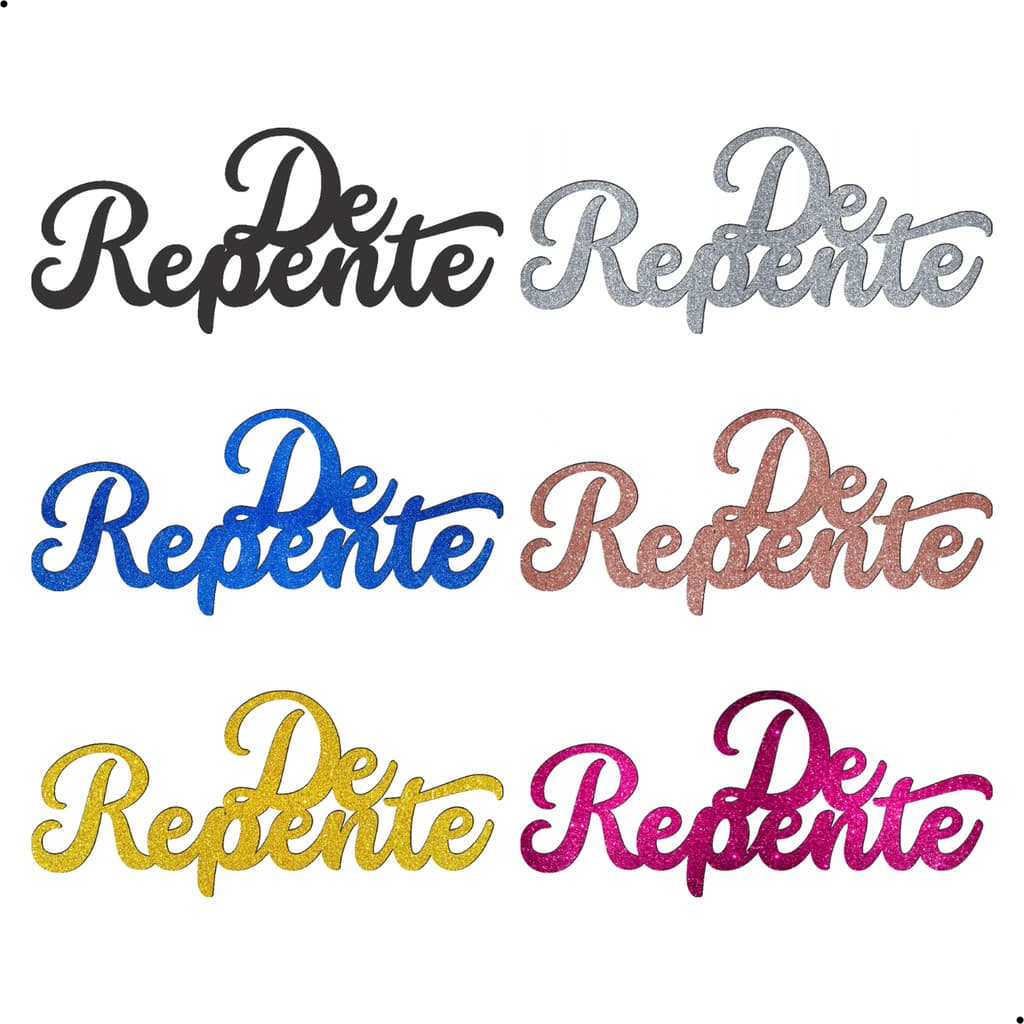 Aplique Mdf Palavra De Repente 40cm Cores Glitter Letreiro Frase Painel Decorativo Festa Aniversario Decoração
