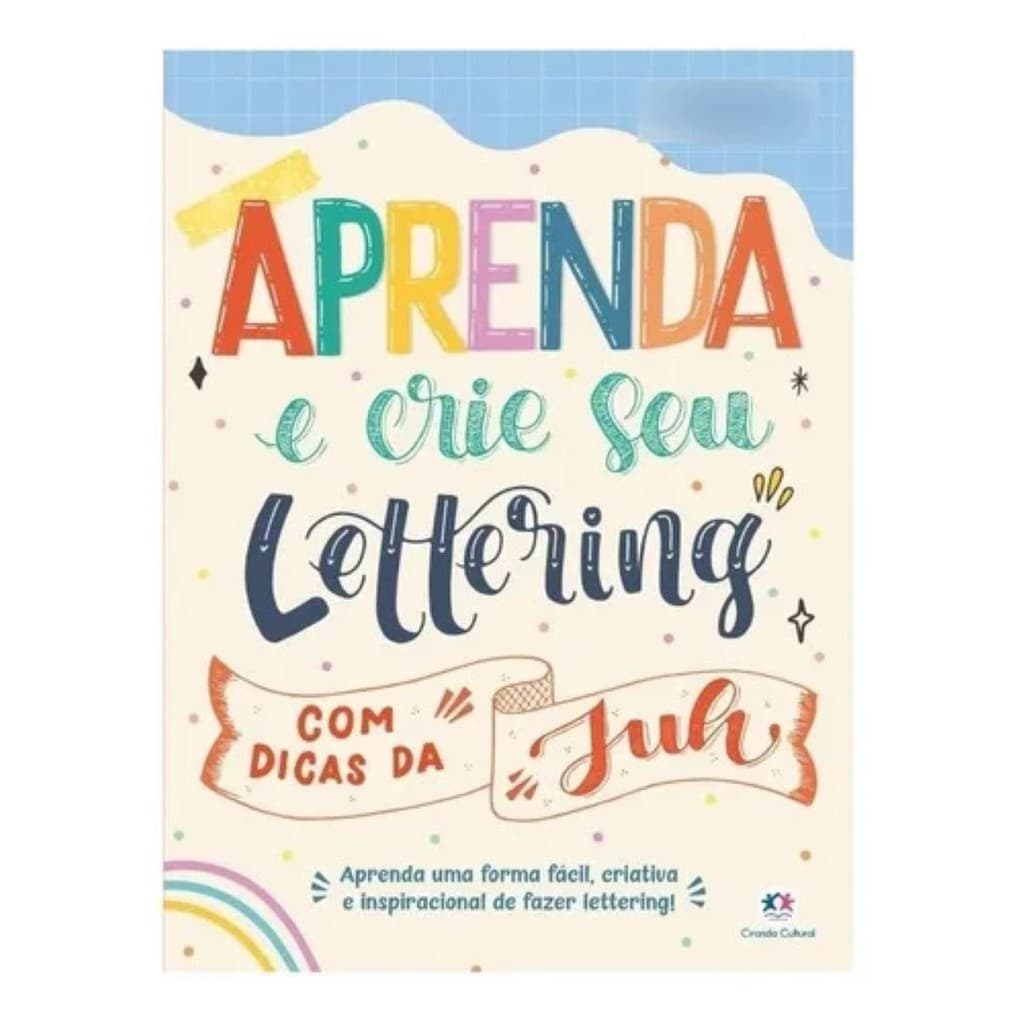 Livro Aprenda e crie seu lettering com dicas da Juh
