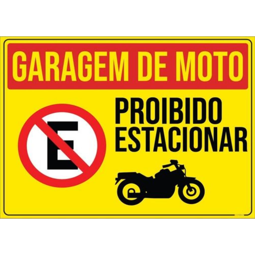 ADESIVO PLACA AVISO SINALIZAÇÃO ATENÇÃO GARAGEM DE MOTO PROIBIDO ESTACIONAR 21X30CM AMARELA AUTO COLANTE AMBIENTE INTERNO E EXTERNO FACIL APLICAÇÃO