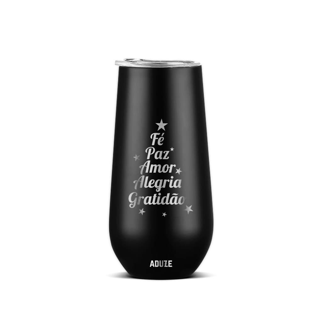 Copo Taça Térmica Aduze Champagne Drink Lux Fé e Paz Preto 150ml