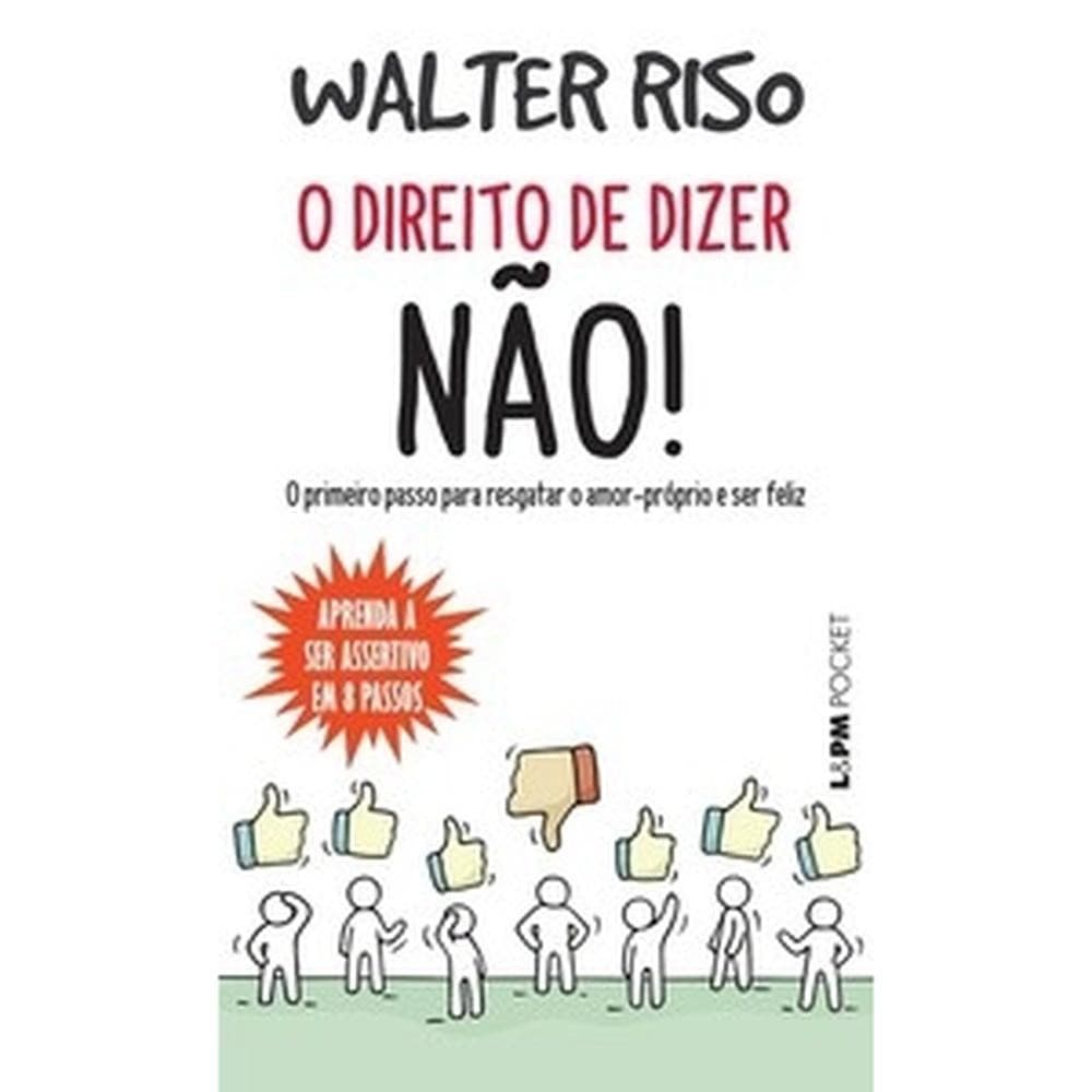 O direito de dizer não! - Editora Lpm