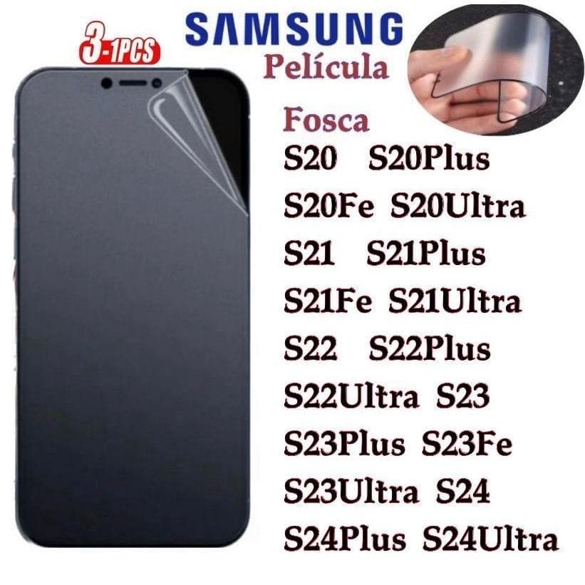 Película Fosca Cerâmica Flexível 3D ou 9D Samsung S20/ S21/ S22 / S23/ S24/S25 / S25PLUS/ S25ULTRA