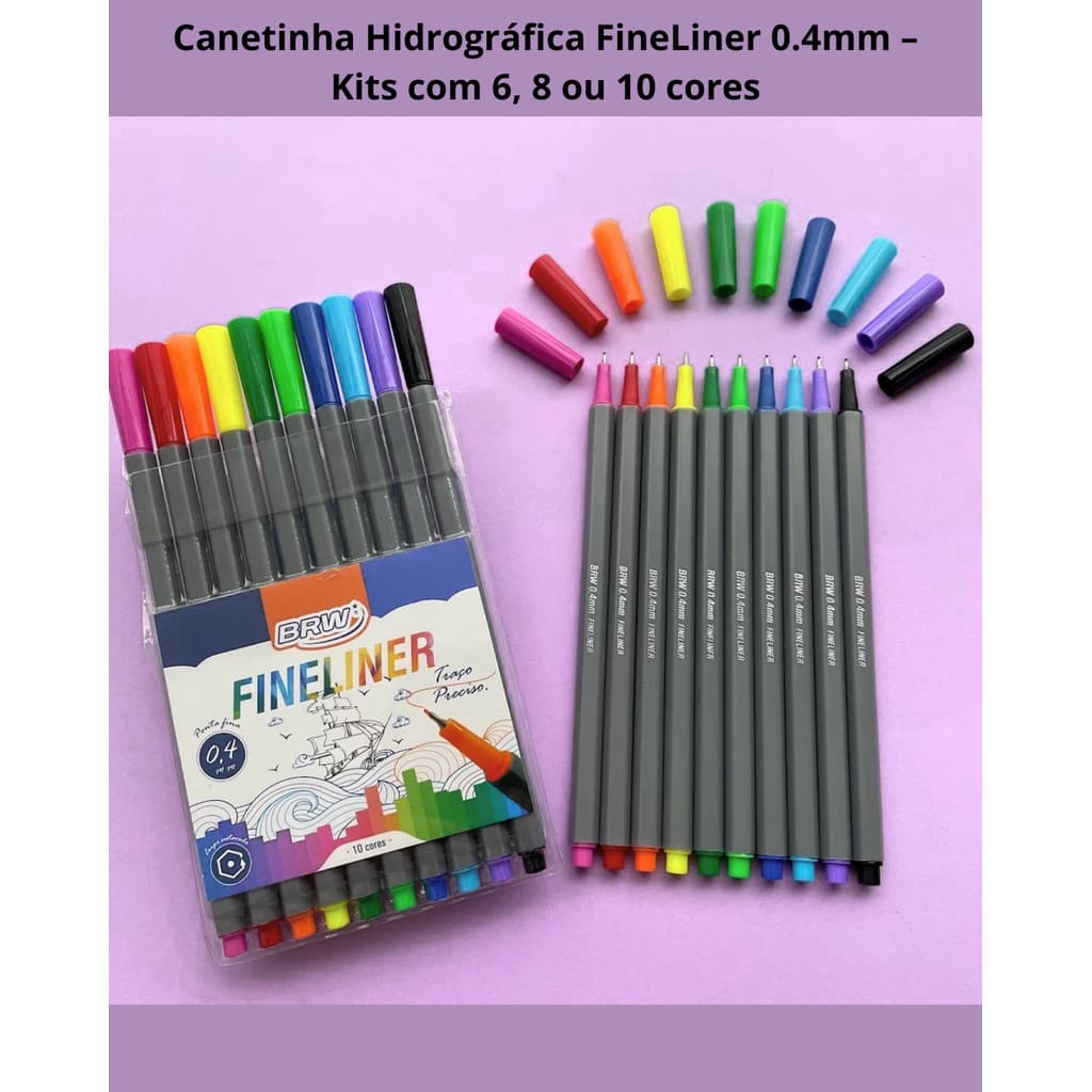 Canetinha FineLiner 0.4mm - Brw – Kits com 6, 8 ou 10 cores