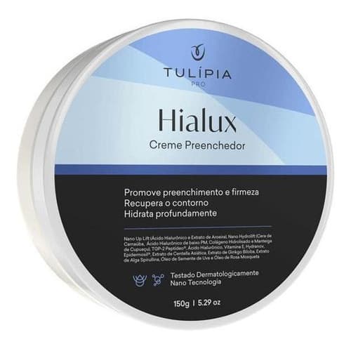 Hialux Creme Preenchedor 150g Tulípia Ácido Hialurônico Hidratação Firmeza e Elasticidade