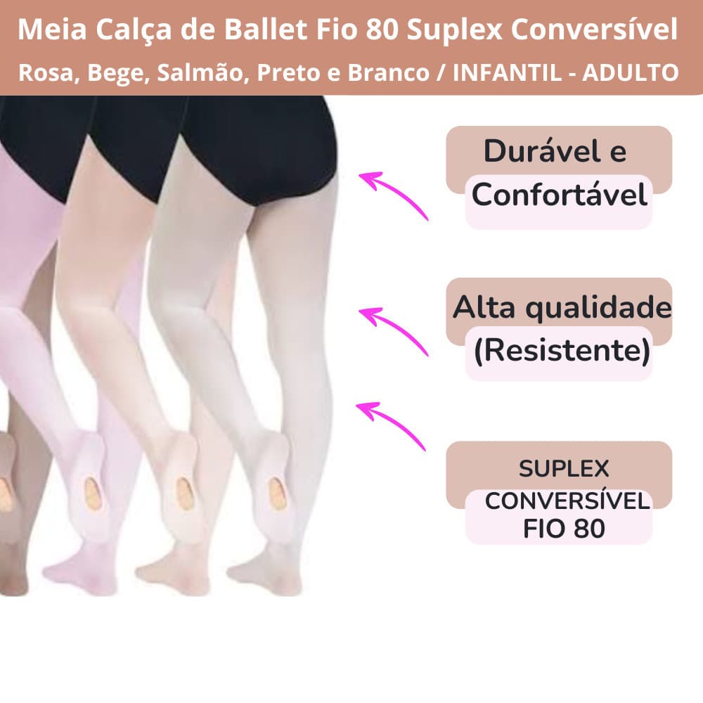 Meia Calça Ballet Fio 80 Conversível Suplex Adulto ou Infantil, Meia Calça de Ballet Profissional, Alta Qualidade,