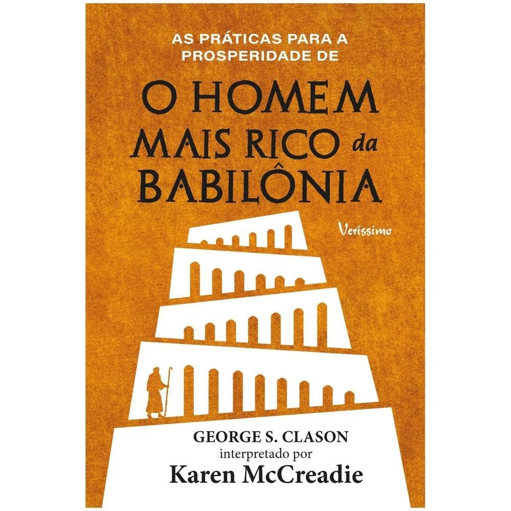 Livro As práticas para a prosperidade de o homem mais rico da Babilônia de George S. Clason Livros Prn