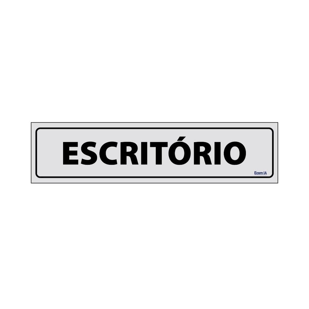 Placa De Sinalização Escritório 30x7 Ecom IA - B-504 F9e