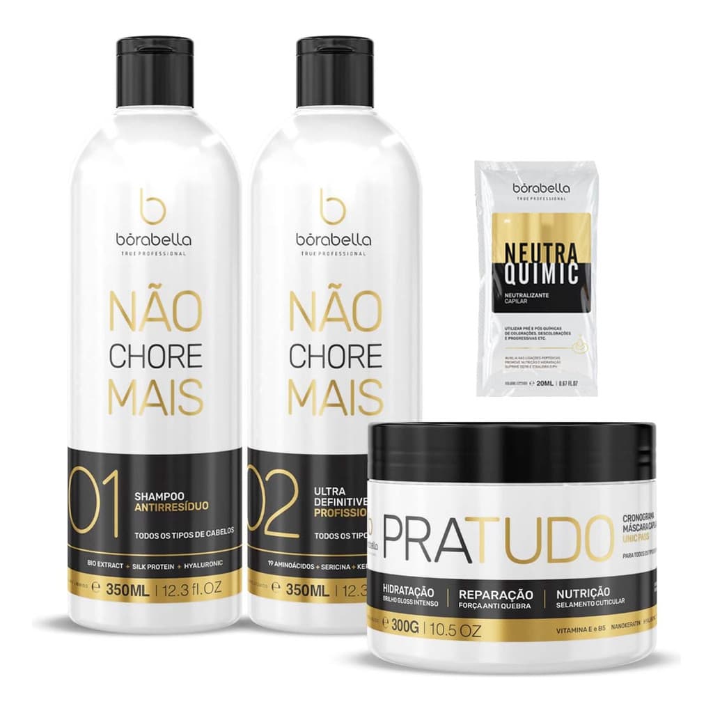 Kit Não Chore Mais 2x350ml + Pratudo Cronograma Capilar 300g + Sache Neutraquimic 20ml - Borabella