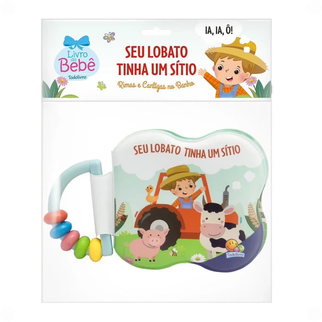 Livro Bebe de Banho Chocalho Seu Lobato tinha um sítio Rimas e Cantigas