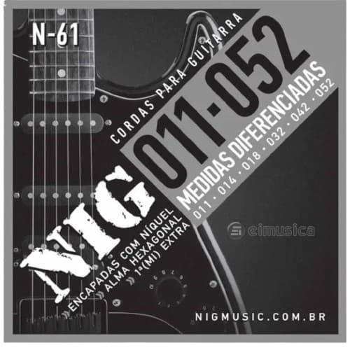Encordoamento para Guitarra NIG N-61 .011/.052 Medidas Diferenciadas - Brinde: 1 Mi + Palheta