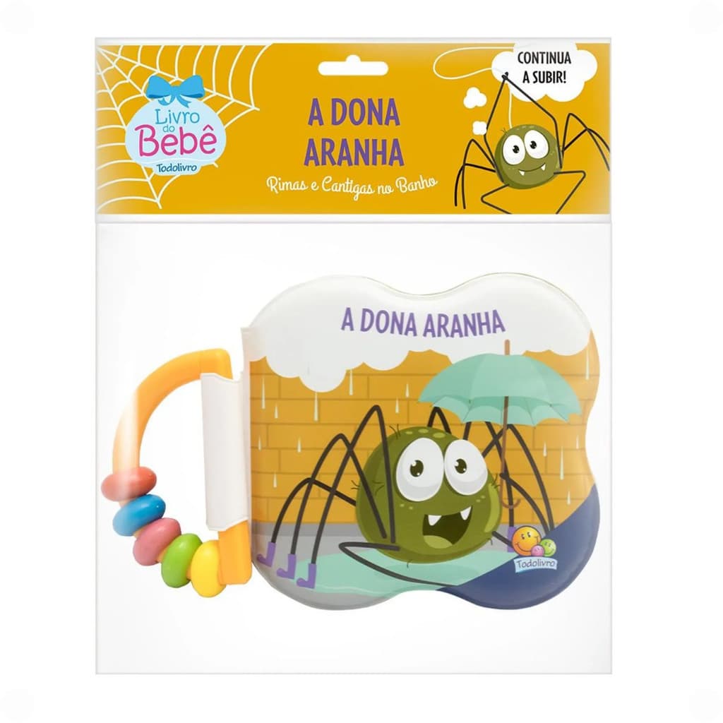 Livro Bebe de Banho Chocalho A Dona Aranha Rimas e Cantigas