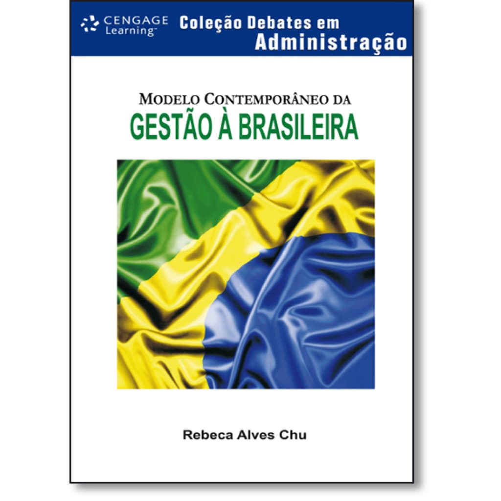 Modelo contemporâneo da gestão à brasileira