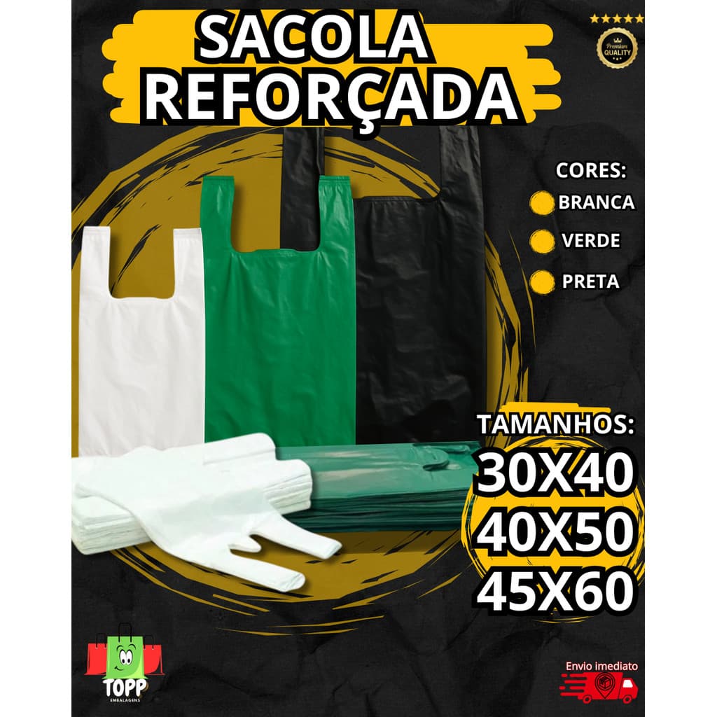 SACOLA PLASTICA REFORCADA  BRANCA PRETA VERDE 30X40 40X50 X45X60