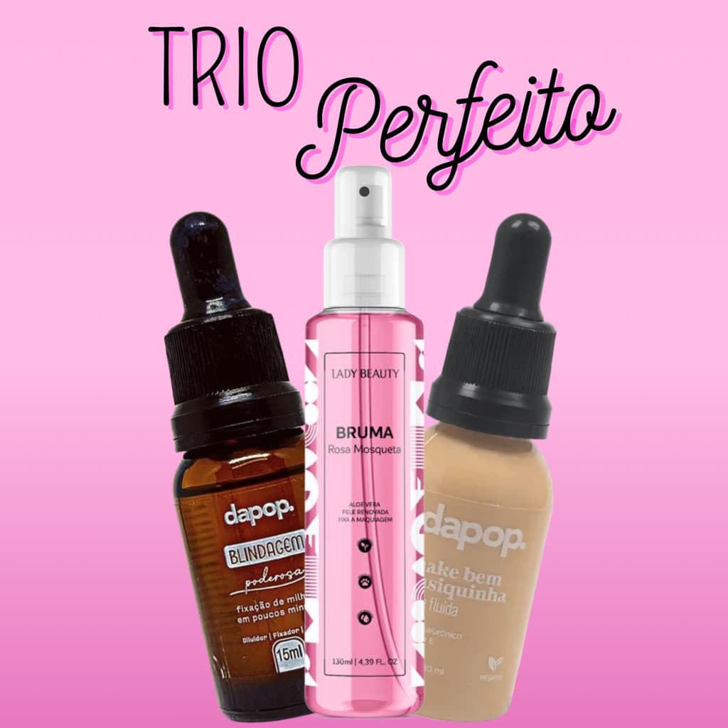 Kit Blindagem Poderosa 15 ml Dapop + Bruma Rosa Mosqueta Lady Beauty + Base Bem Basiquinha Dapop