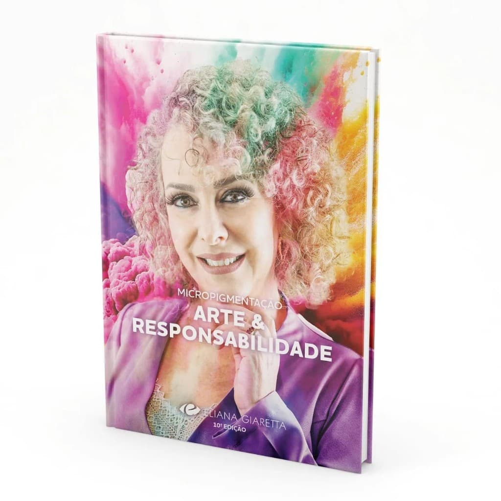 LIVRO MICROPIGMENTAÇÃO ARTE & RESPONSABILIDADE - 10ª EDIÇÃO