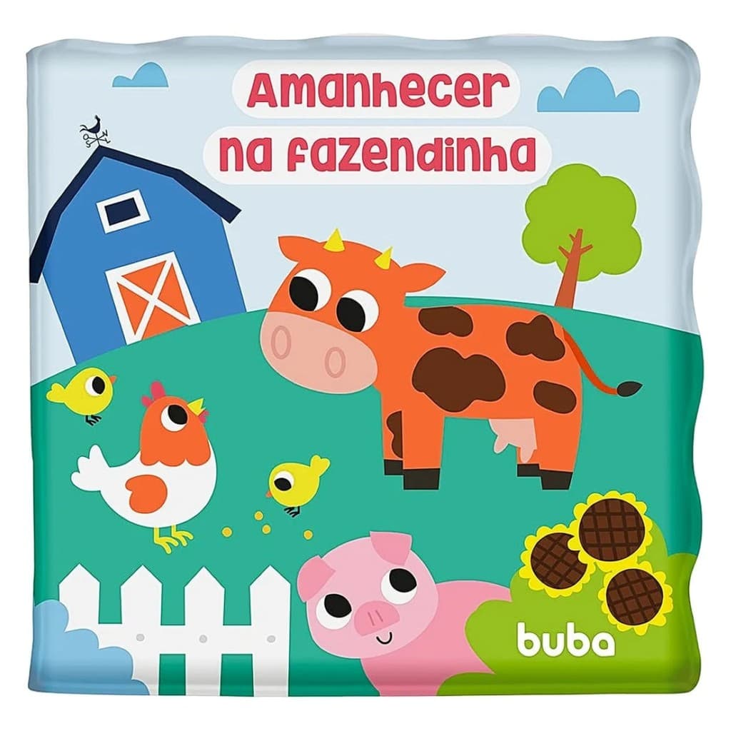 Livro de Banho Buba Amanhecer na Fazendinha