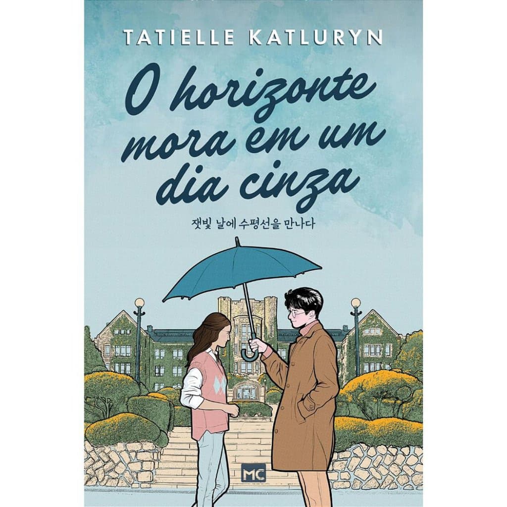 O Horizonte Mora Em Um Dia Cinza | Tatielle Katluryn