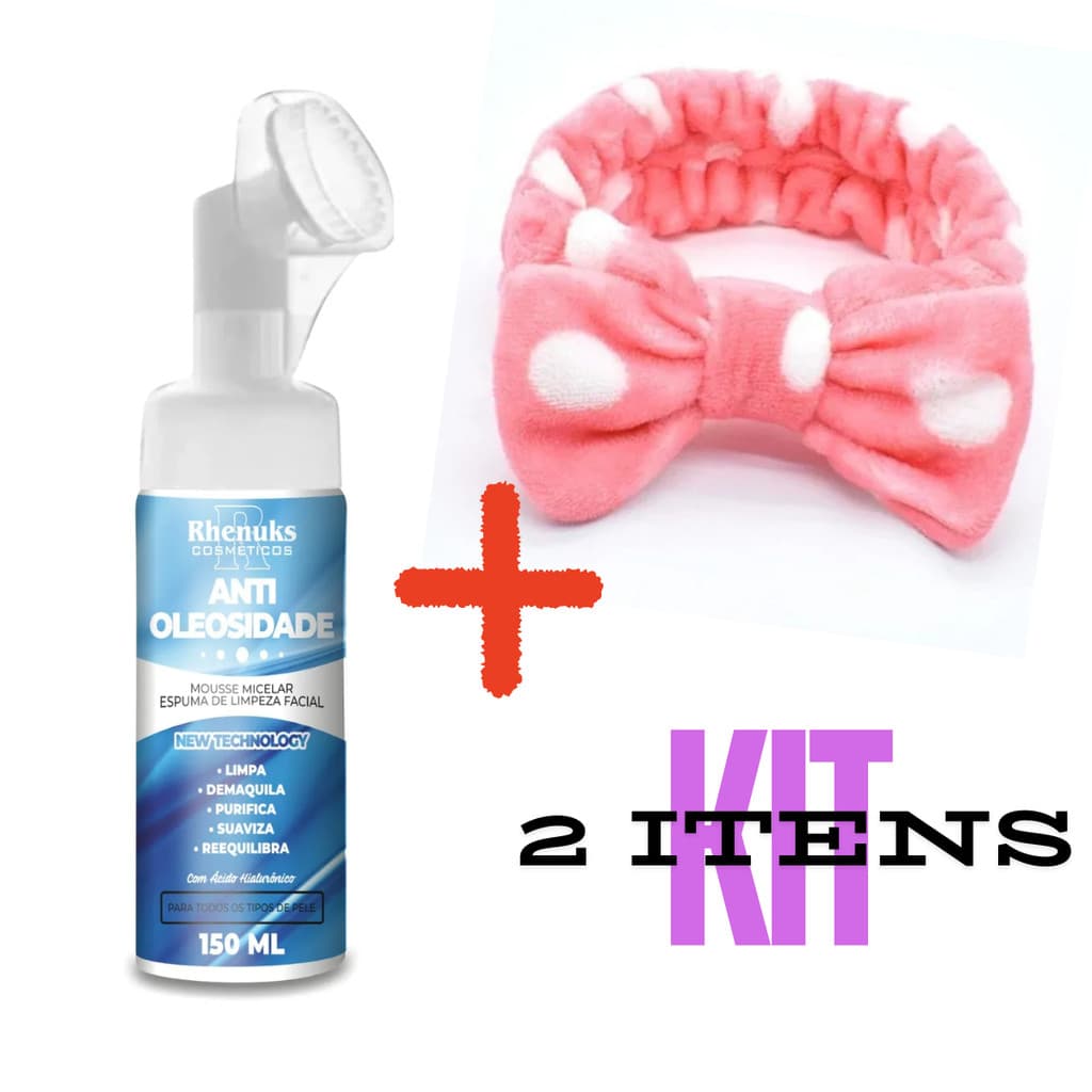Kit 1 MOUSSE MICELAR ANTI OLEOSIDADE + 1 Faixa Make