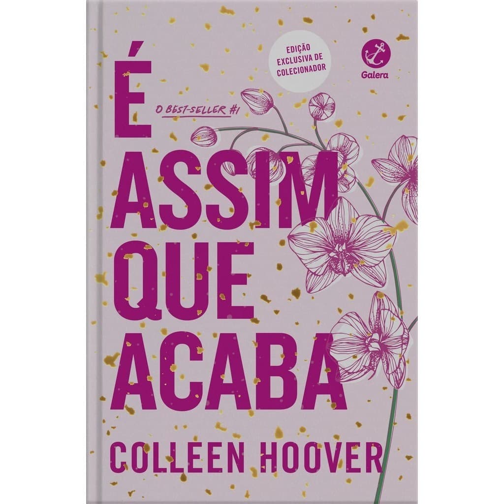 É Assim que Acaba - CAPA DURA (Edição de Colecionador) - Colleen Hoover