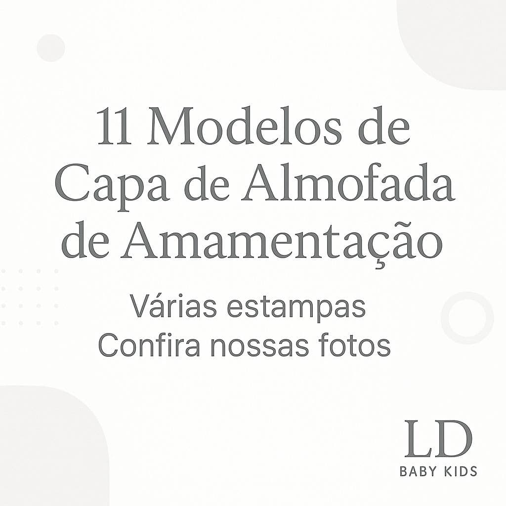 Capas De Almofada Amamentação Estampadas Vários Modelos 11 Modelos Disponíveis