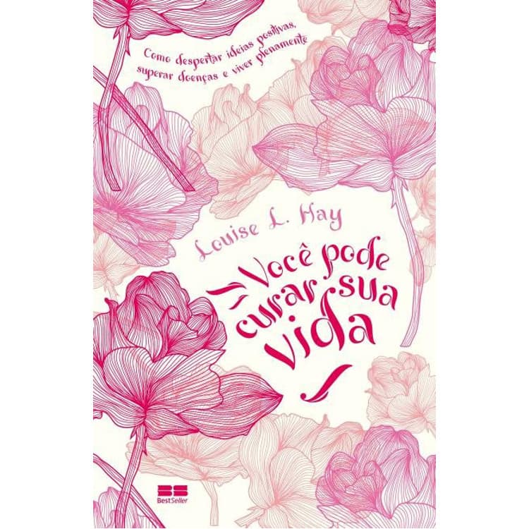 Livro Você pode curar a sua vida | Louse l. hay | Autoajuda | Editora Record