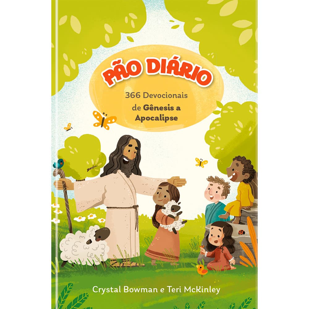 Devocional Pão Diário Kids - 366 Devocionais de Gênesis a Apocalipse - Especialmente para crianças