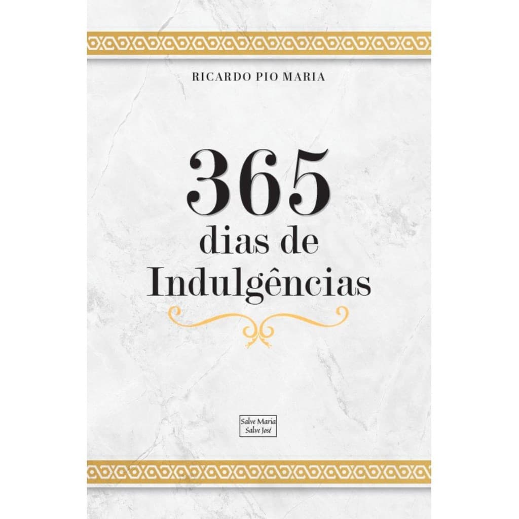 365 dias de indulgências