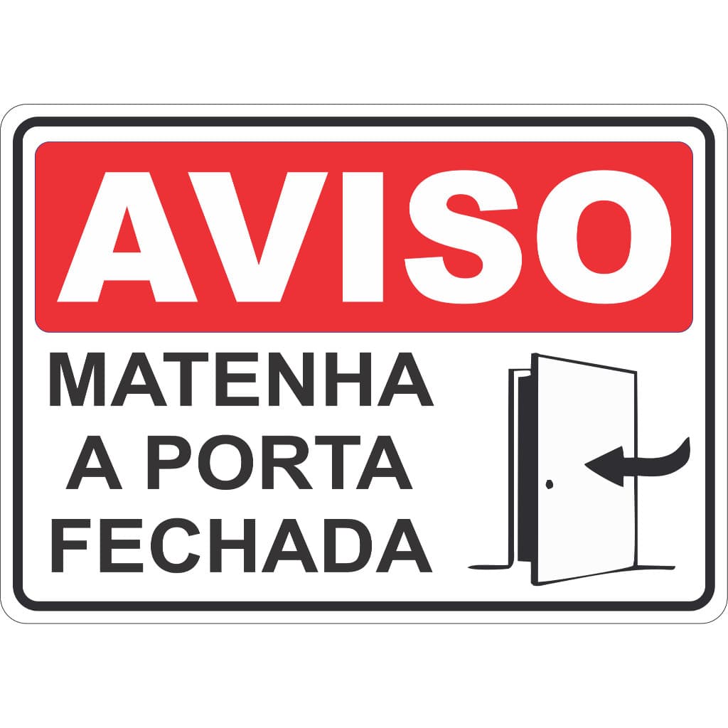 Adesivo Placa Aviso Atenção Sinalização Mantenha a Porta Fechada 15X21 Cm Ou 21X30Cm Vermelho Auto Colante Ambiente Interno E Externo Facil Aplicação A Prova De Agua Lavável Residencial Loja Industria Escritório Porta Parede Lisa Vidros
