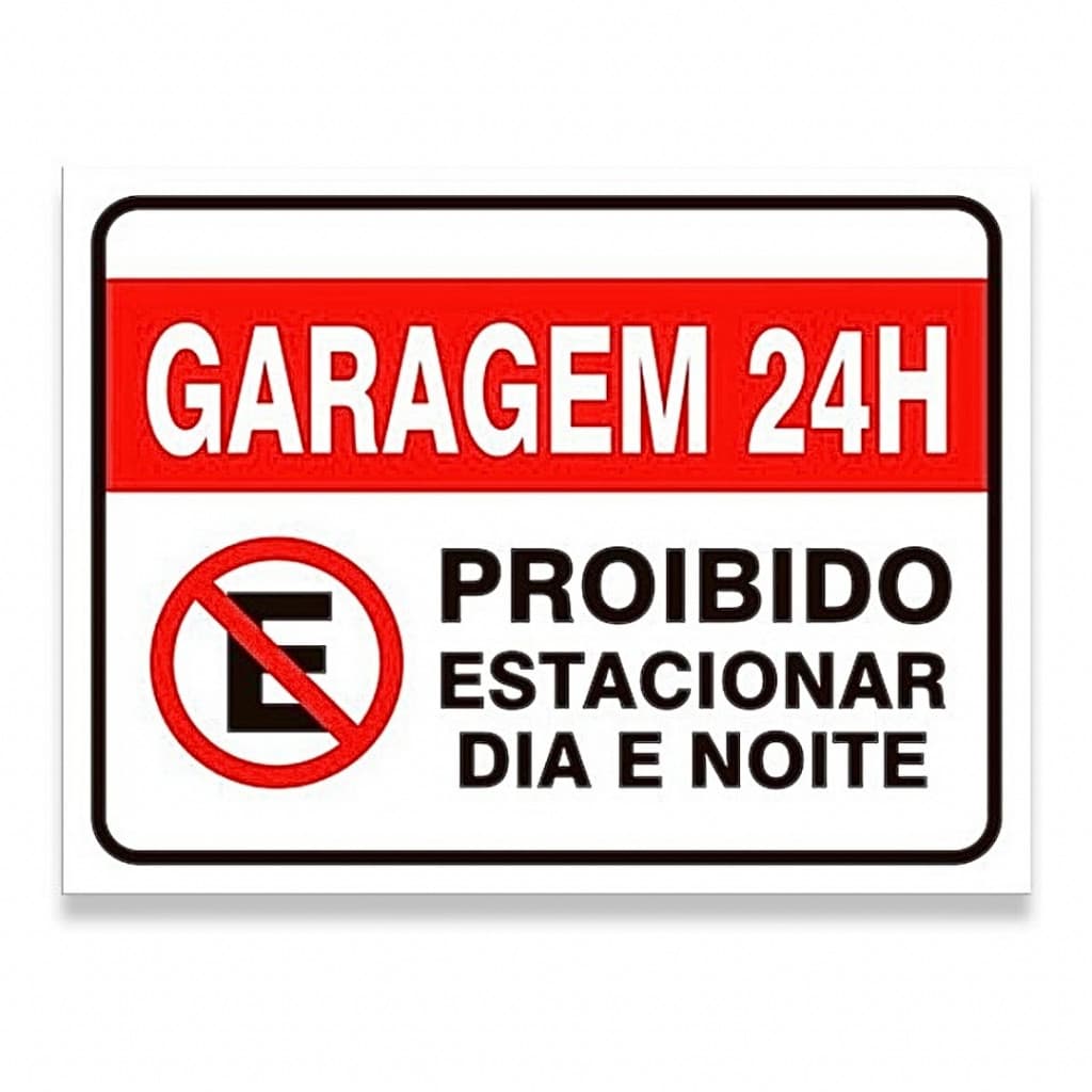 Placa para "Proibido Estacionar Carro Garagem" - em 30x40 Cm - 2mm