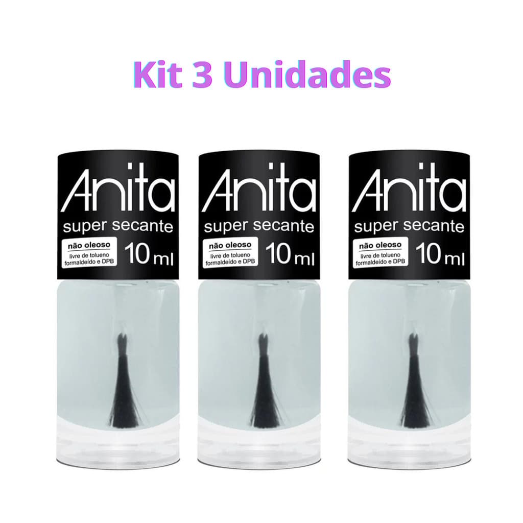 Kit Esmalte Anita Super Secante Não Oleoso 3 Unidades