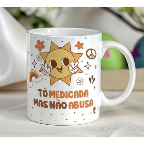 Caneca Tô Medicada Personalizada Xícara de Porcelana Decorada Frases Divertidas Engraçadas Good Vibes