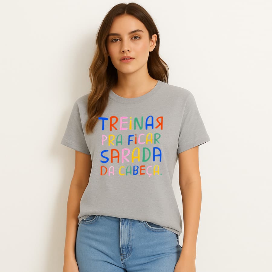 Camisa Camiseta Treinar Pra Ficar Sarada da Cabeça Tshirt Divertida Fitness Feminina