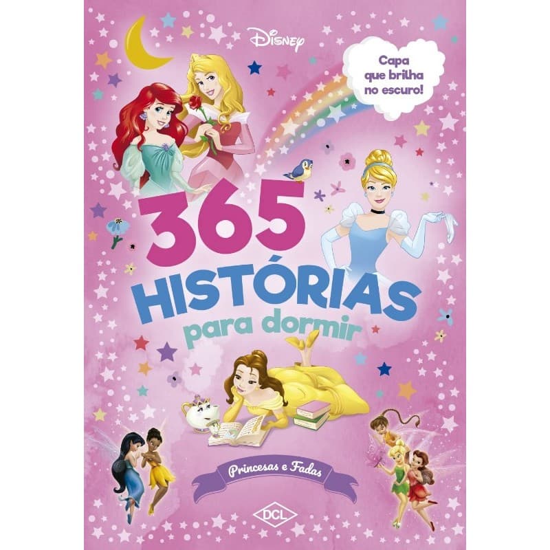365 HISTORIAS PARA DORMIR - BRILHO - PRINCESAS