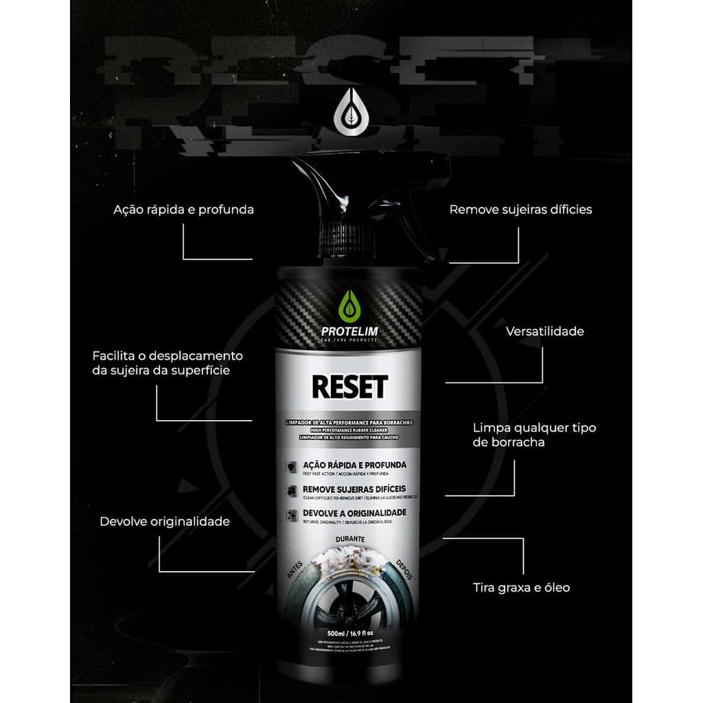 Reset 500ml - Limpador de Pneus e Borrachas - Protelim