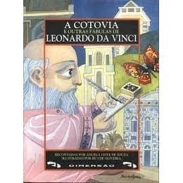 A Cotovia e outras fábulas de Leonardo da Vinci autor Souza, Leite Angela de