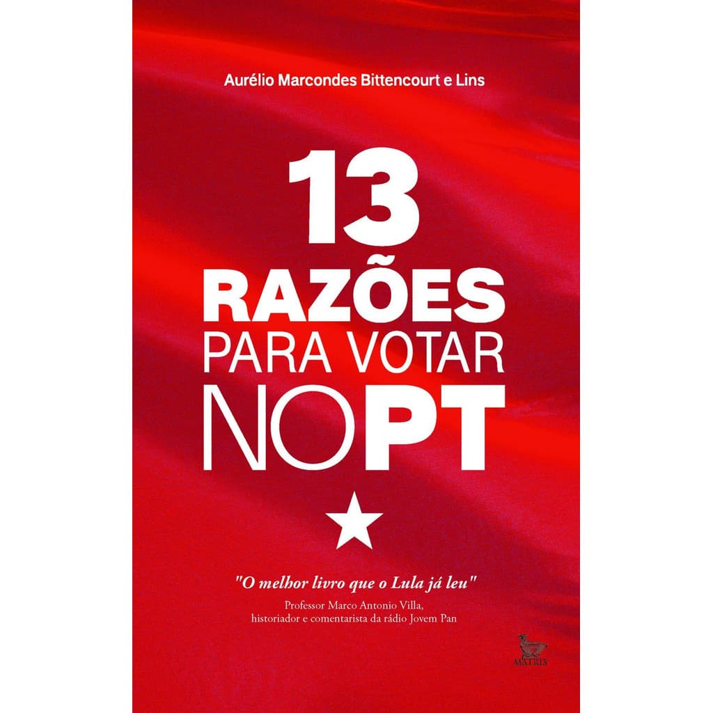 13 Razões Para Votar No Pt, De Lins, Aurélio Marcondes Bittencourt E. Editorial Editora Urbana Ltda
