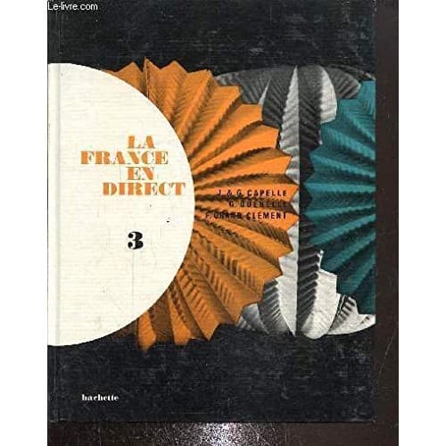 LA FRANCE EN DIRECT 3: Hardcover 1970 J. & G.
