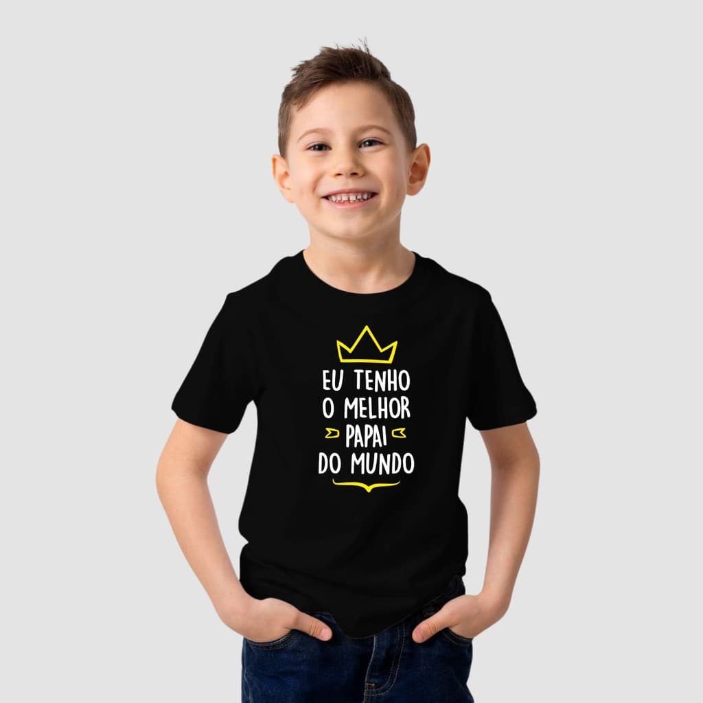 Camiseta Infantil Eu Tenho O Melhor Pai do Mundo Presente Homenagem Papai Paizão