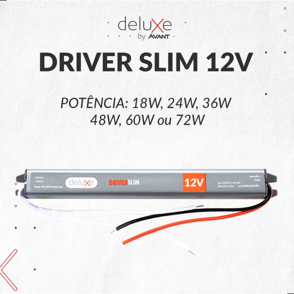 Fonte Driver Slim Para Fita Led 12V 18w, 24w, 36w, 48w, 60w ou 72w 110v/220v Bivolt Deluxe By Avant