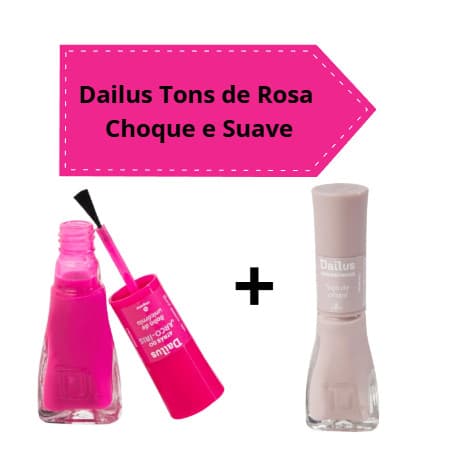 Dailus Tons de Rosa Choque e Suave