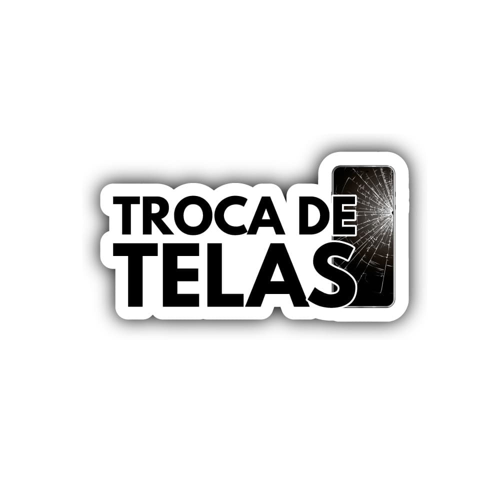Placa Quadro Branco Assistência Celular - Troca de Telas