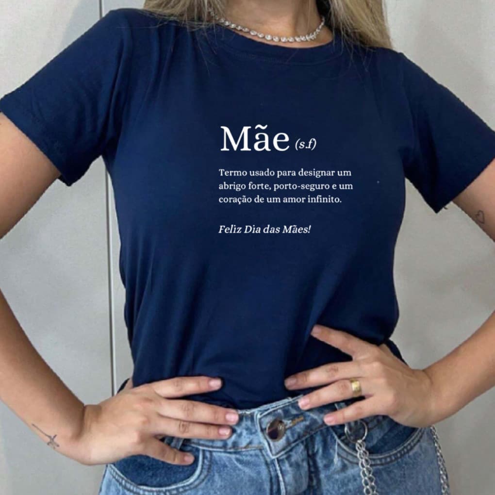 Camiseta Para Presentear No Dia Das Mães Blusa 100% Algodão Com Frase "Termo Mãe" Amor De Mãe