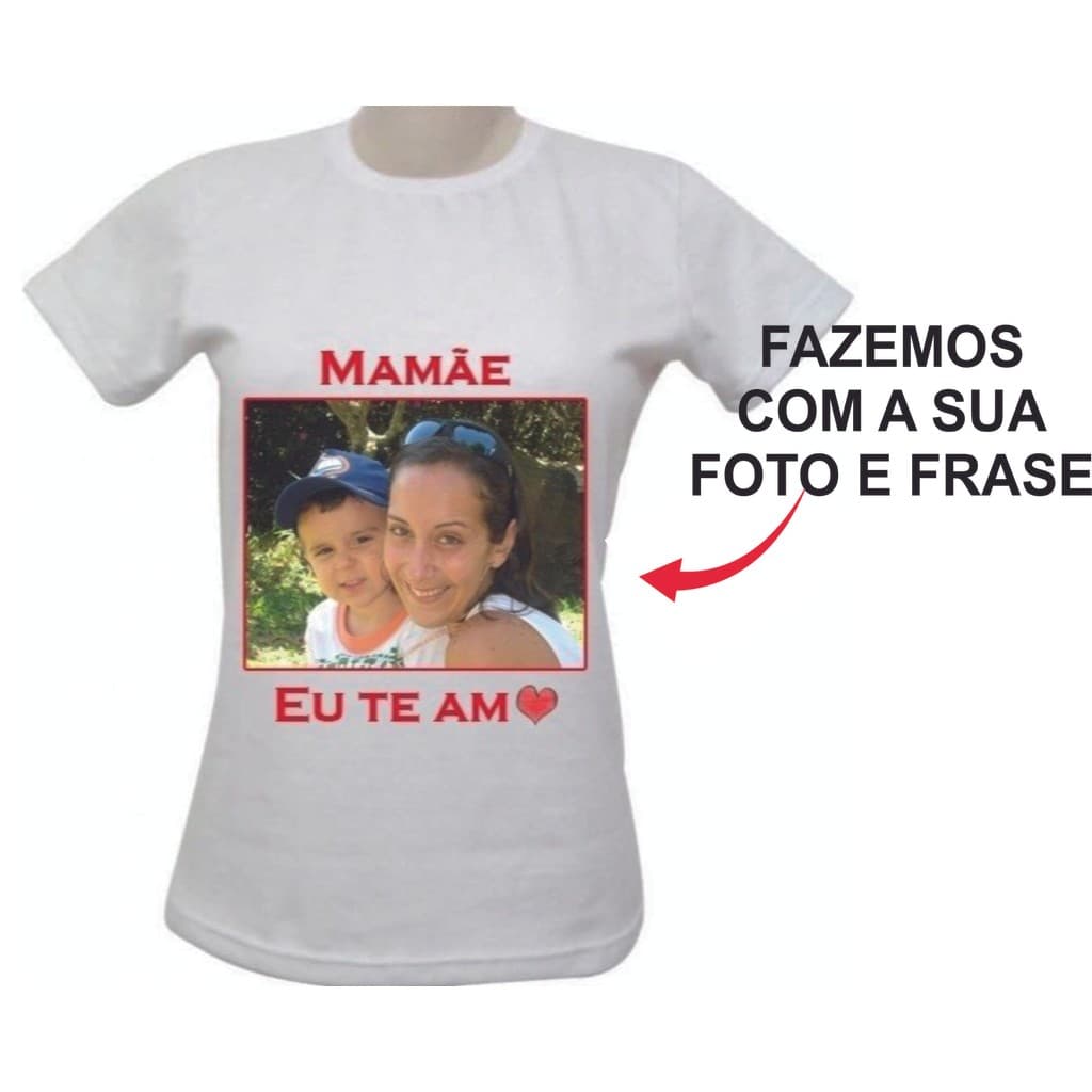 Camiseta Adulto Personalizada com Foto, Mensagem Dia das Mães,  Dia dos Pais, Dia dos Avós, Homenagem - Frente e Costas