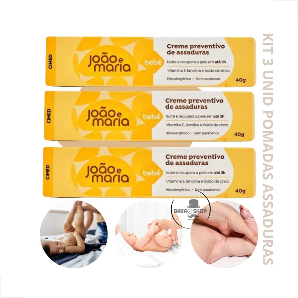 Kit 3 João E Maria Creme Preventivo Pomada Contra Assaduras Cimed 40g Cuidado Diário Bebê Fragrância e Textura Suave